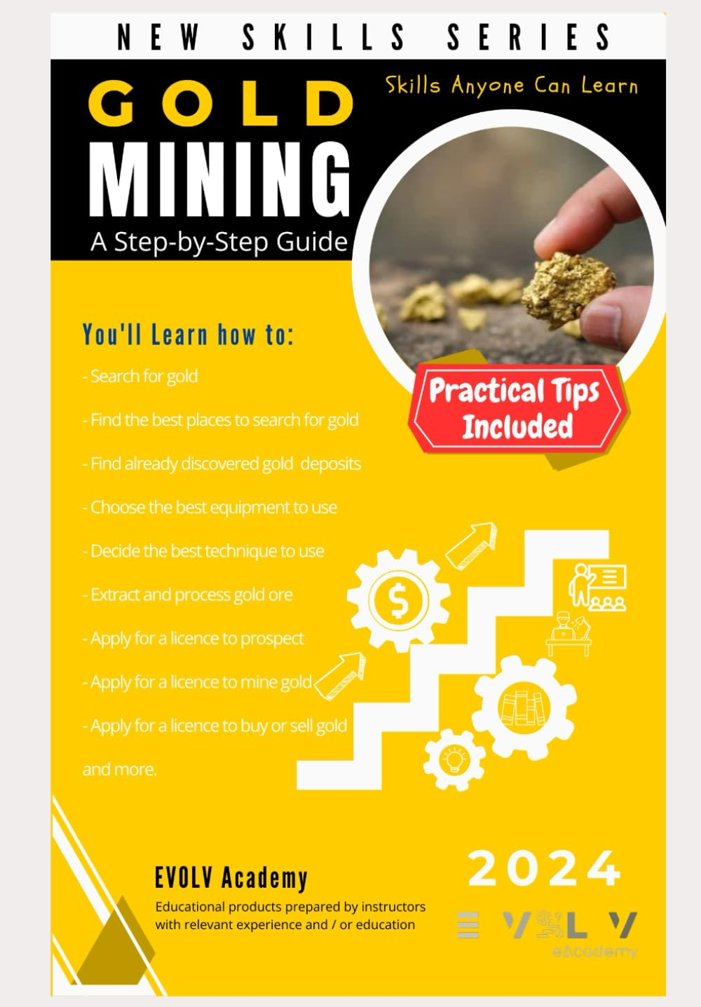 Gold Mining: a Step-By-Step Guide