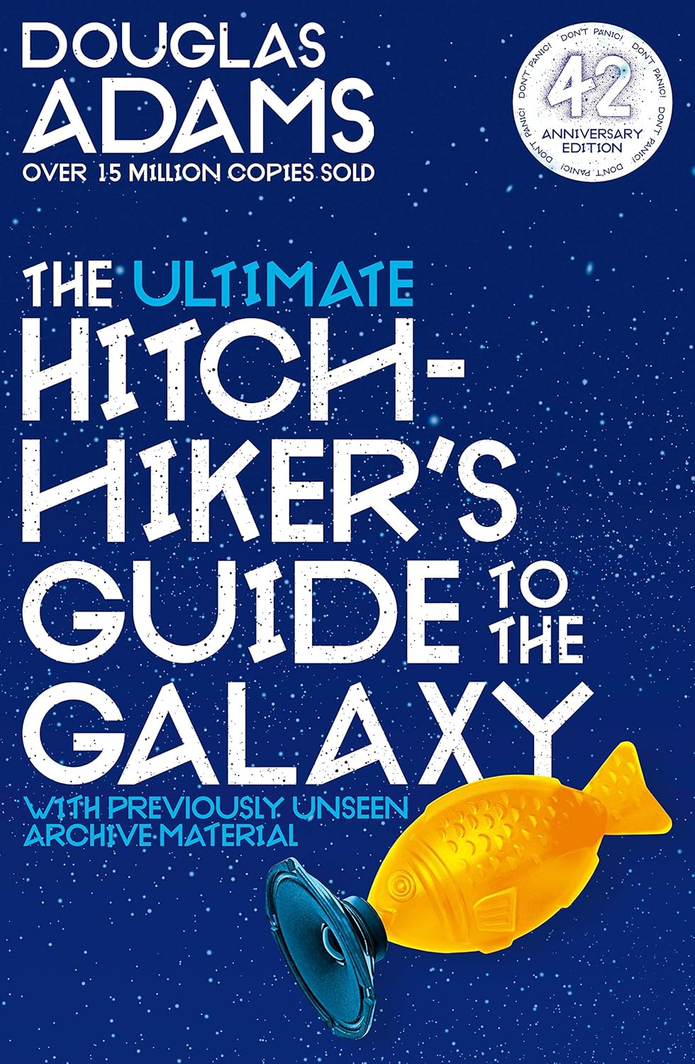 The Ultimate Hitchhiker'S Guide to the Galaxy: the Complete Trilogy in Five Parts