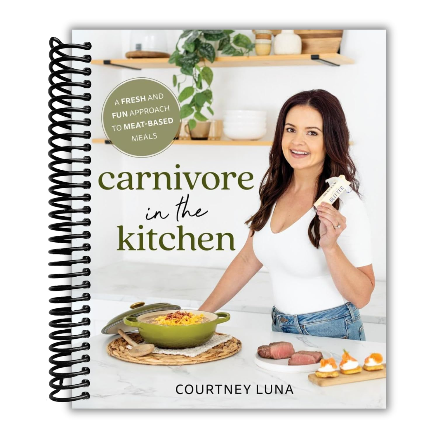 Carnivore in the Kitchen: a Fresh and Fun Approach to Meat-Based Meals