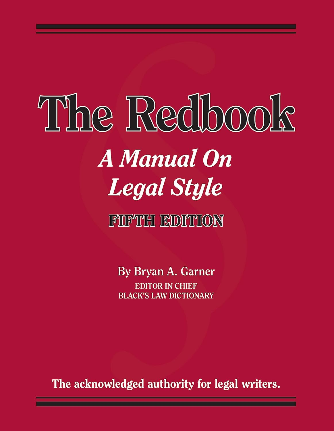 The Redbook: a Manual on Legal Style