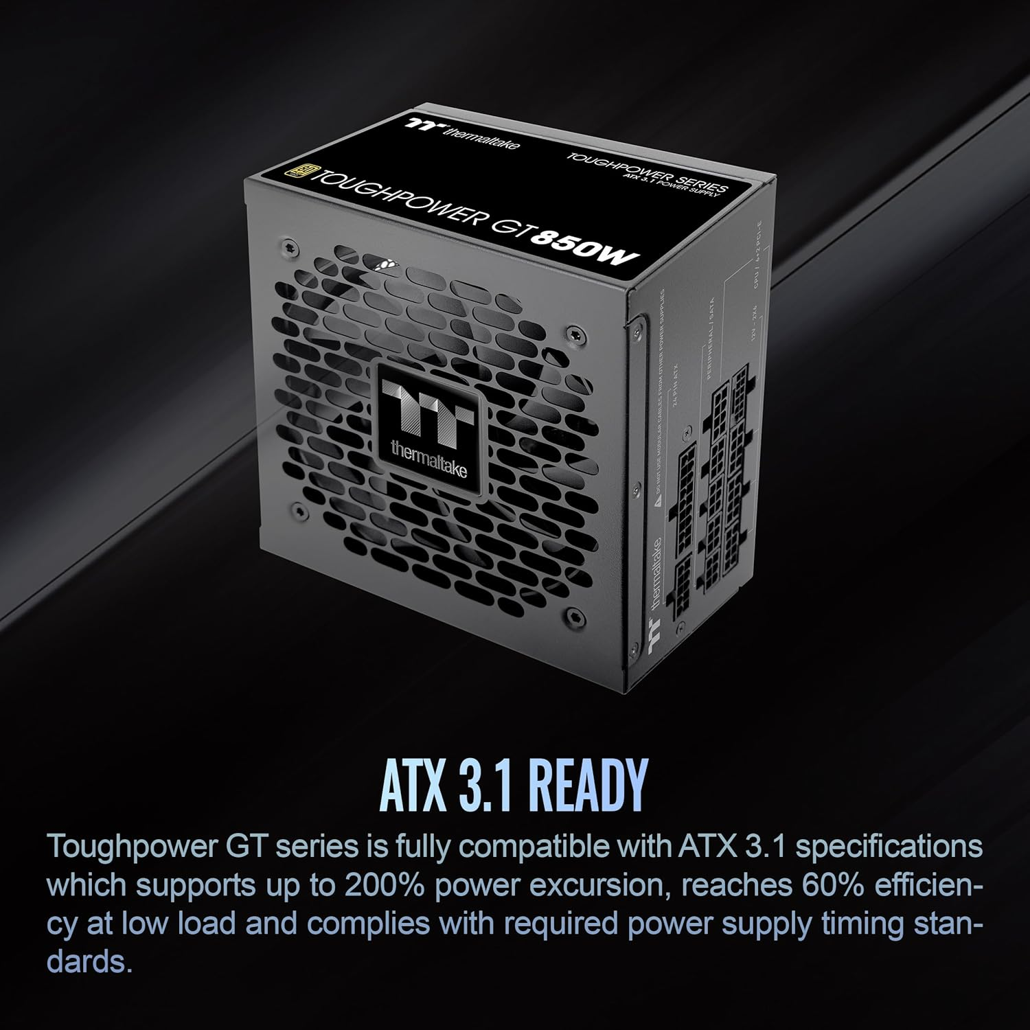 Thermaltake Toughpower GT 850W ATX 3.1 Standard Power Supply; 80 plus Gold Efficiency; Smart Zero Fan; Built-In 450W Pcie 5.1 Connector; PS-TPT-0850FNFAGU-3 ; 5 Year Warranty image number 3