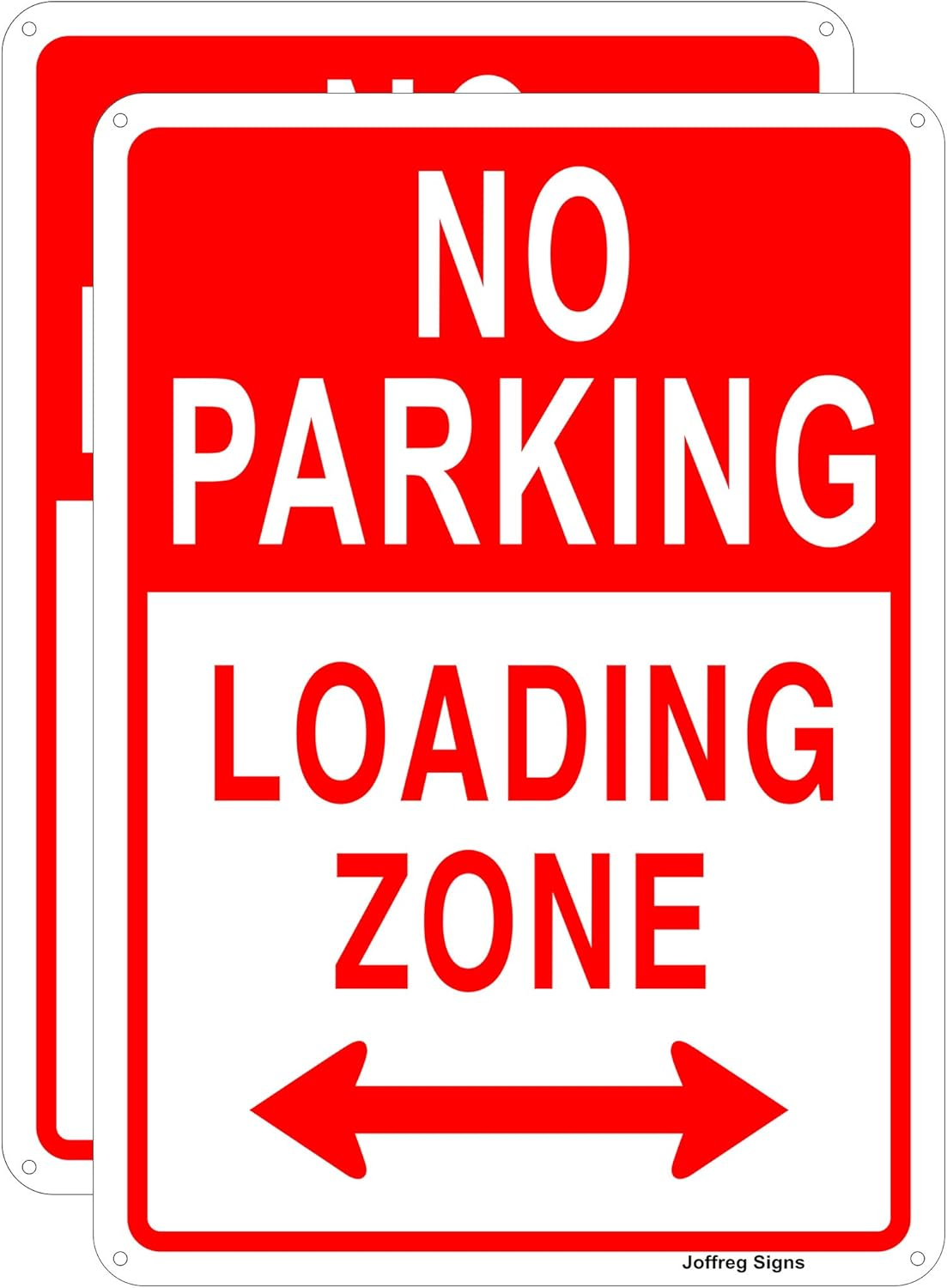 Joffreg No Parking,Loading Zone Sign,14 X 10 Inches,Reflective Aluminum,Uv Printed,Weather Resistant,Waterproof,Durable Ink,Easy to Mount,Indoor or Outdoor Use,2 Pack image number 3