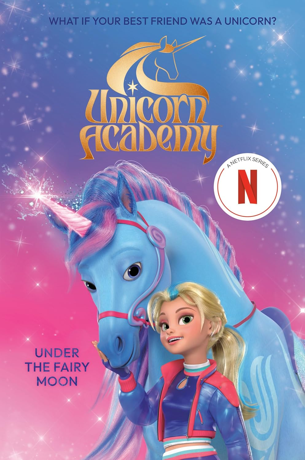Under the Fairy Moon (Unicorn Academy Netflix Series): the Second Book of the Netflix Series image number 4