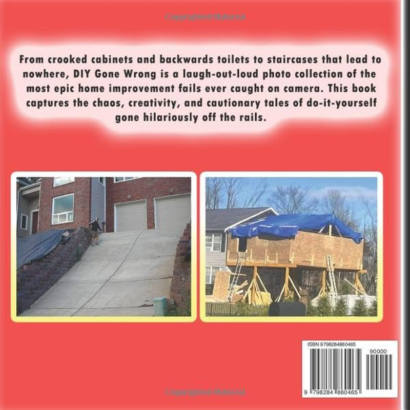 Crap DIY - a Collection of Home Improvement Disasters: Epic Renovation Fails and Hilariously Bad DIY Projects Caught on Camera