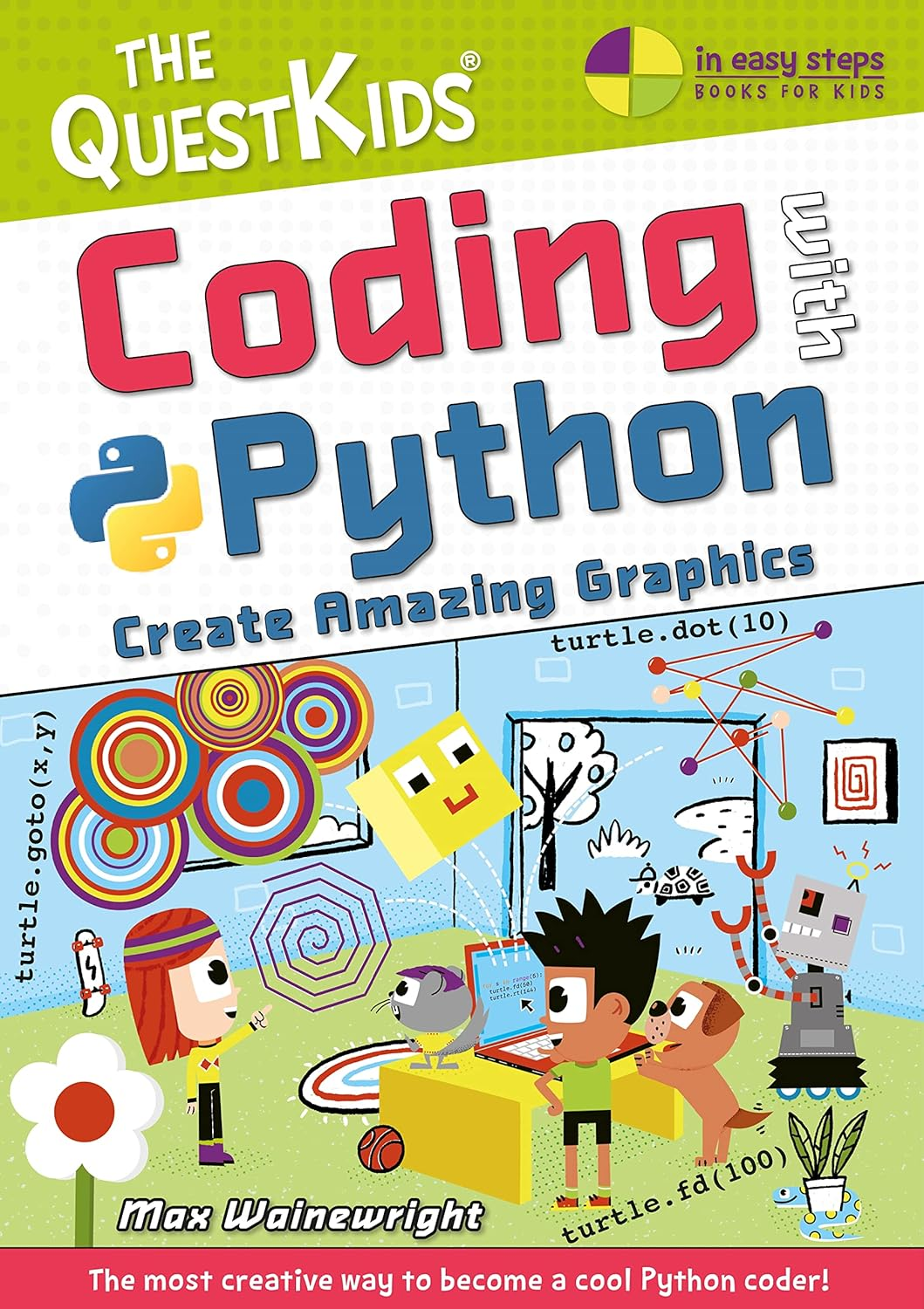 Coding with Python - Create Amazing Graphics: the Questkids Children'S Series