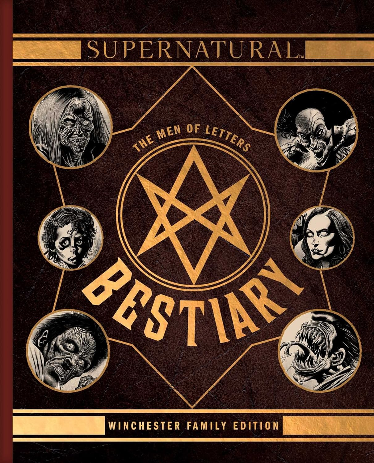 Supernatural: the Men of Letters Bestiary: Winchester Family Edition