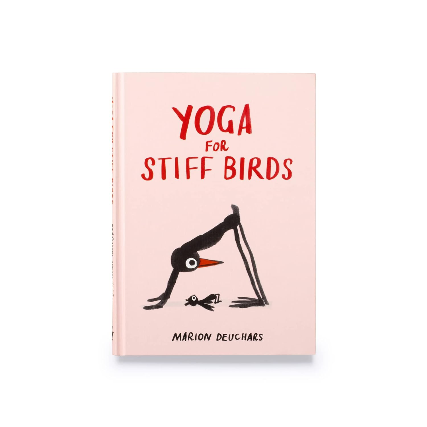 Yoga for Stiff Birds: an Illustrated Approach to Positions, Poses, and Meditations image number 1