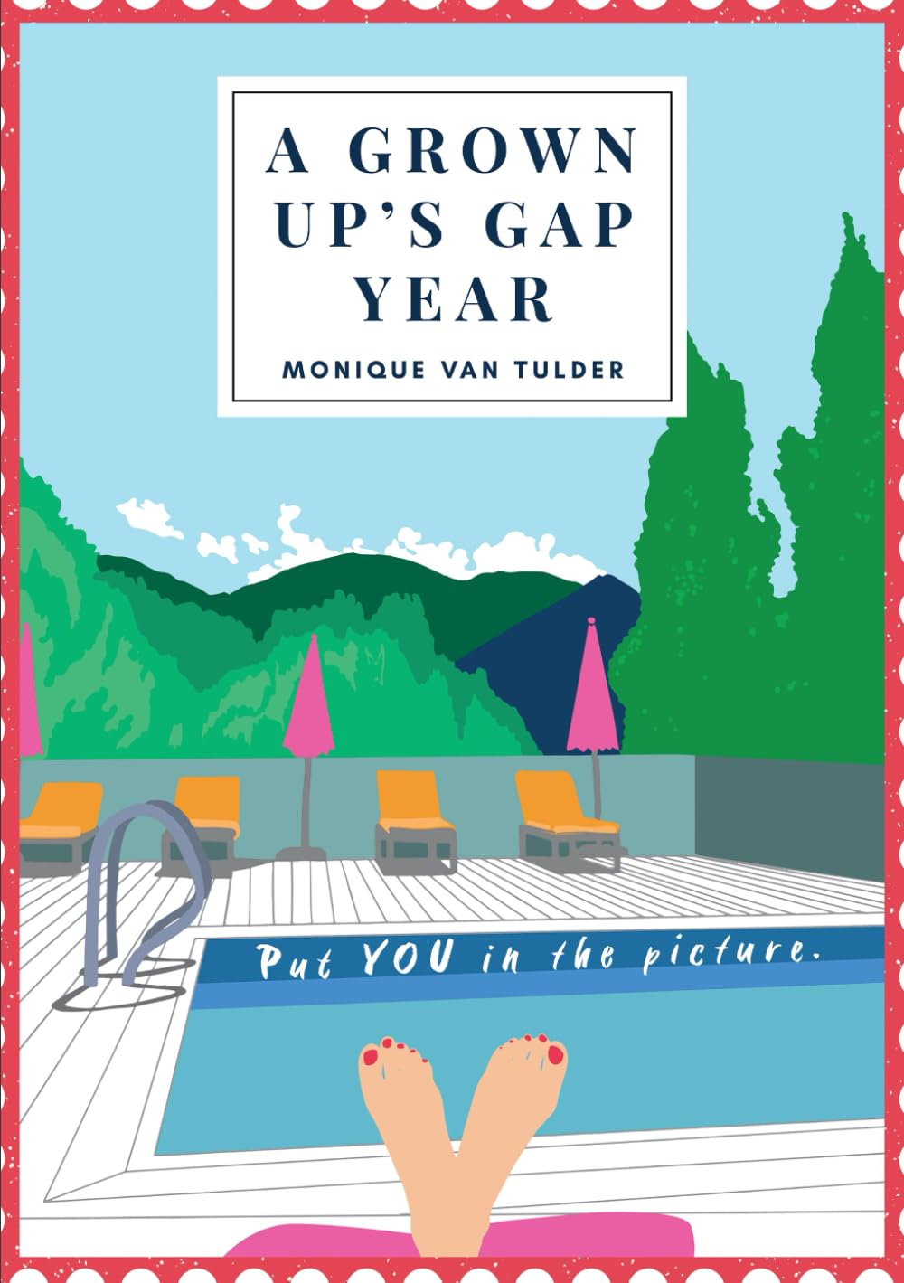 A Grown Up'S Gap Year: Put YOU in the Picture image number 1