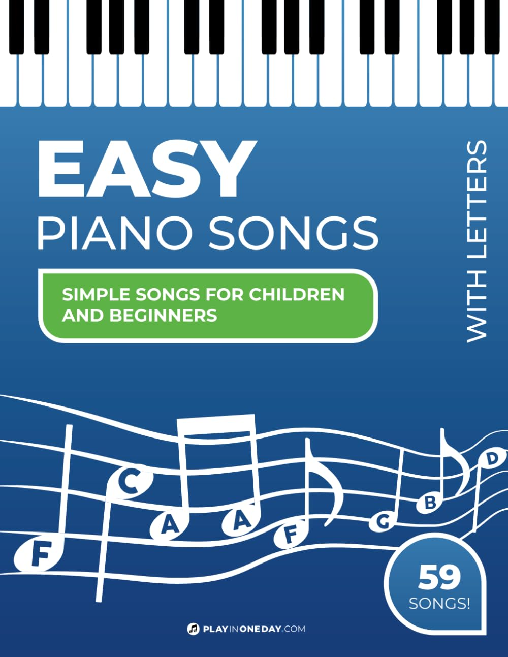 Easy Piano Songs with Letters. Simple Songs for Children and Beginners.: Simple Notation with Letters. image number 1
