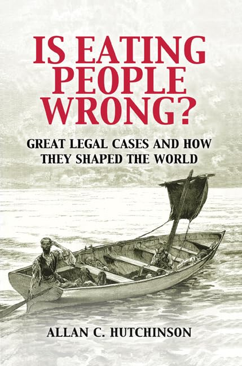 Cambridge Is Eating People Wrong? : Great Legal Cases and How They Shaped the World Book - Paperback - 09 March 2011 image number 4