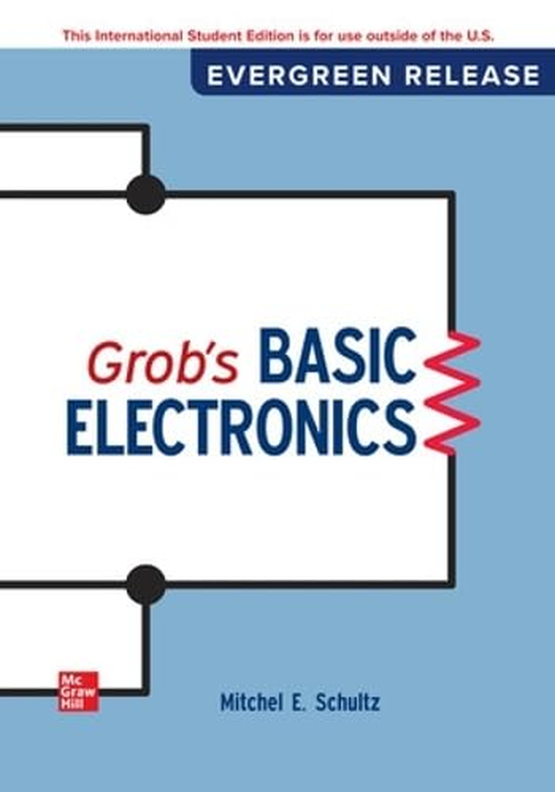 Grob'S Basic Electronics: 2024 Release ISE