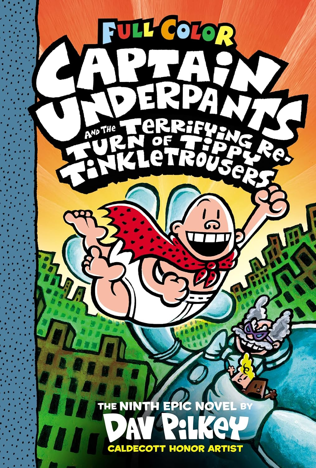Captain Underpants and the Terrifying Return of Tippy Tinkletrousers (Captain Underpants 9 Color Edition) image number 1