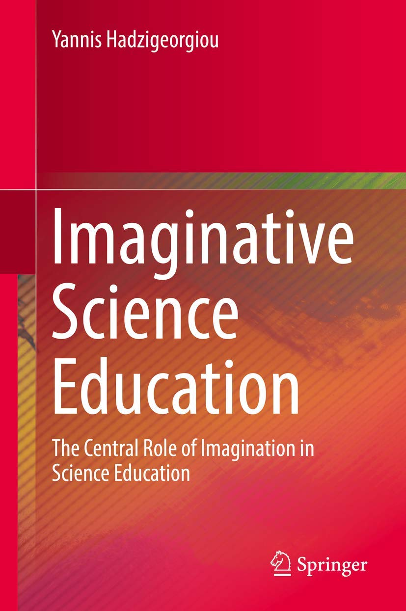 Imaginative Science Education: the Central Role of Imagination in Science Education image number 1
