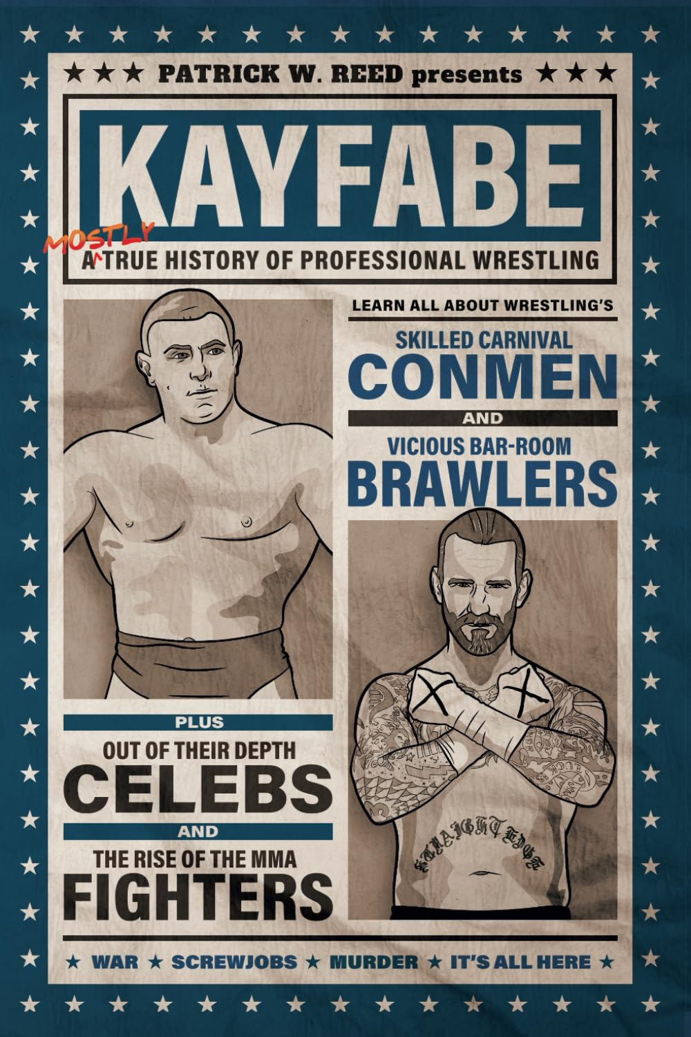 Kayfabe: a Mostly True History of Professional Wrestling image number 1