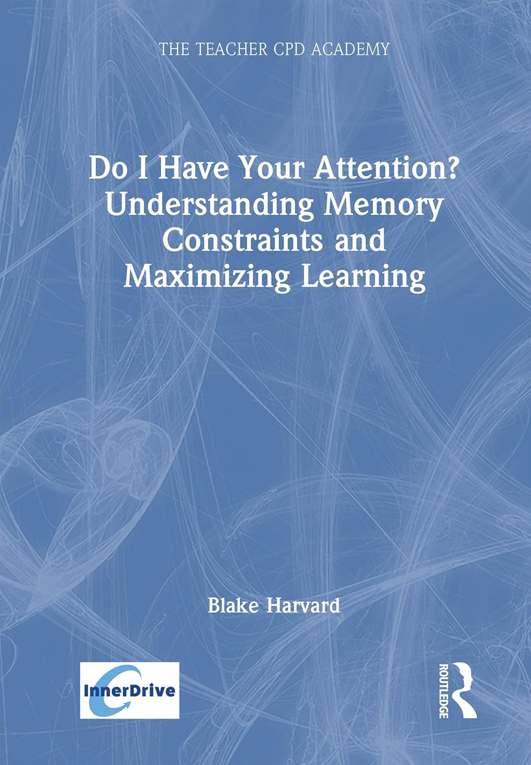 Do I Have Your Attention? Understanding Memory Constraints and Maximizing Learning image number 1