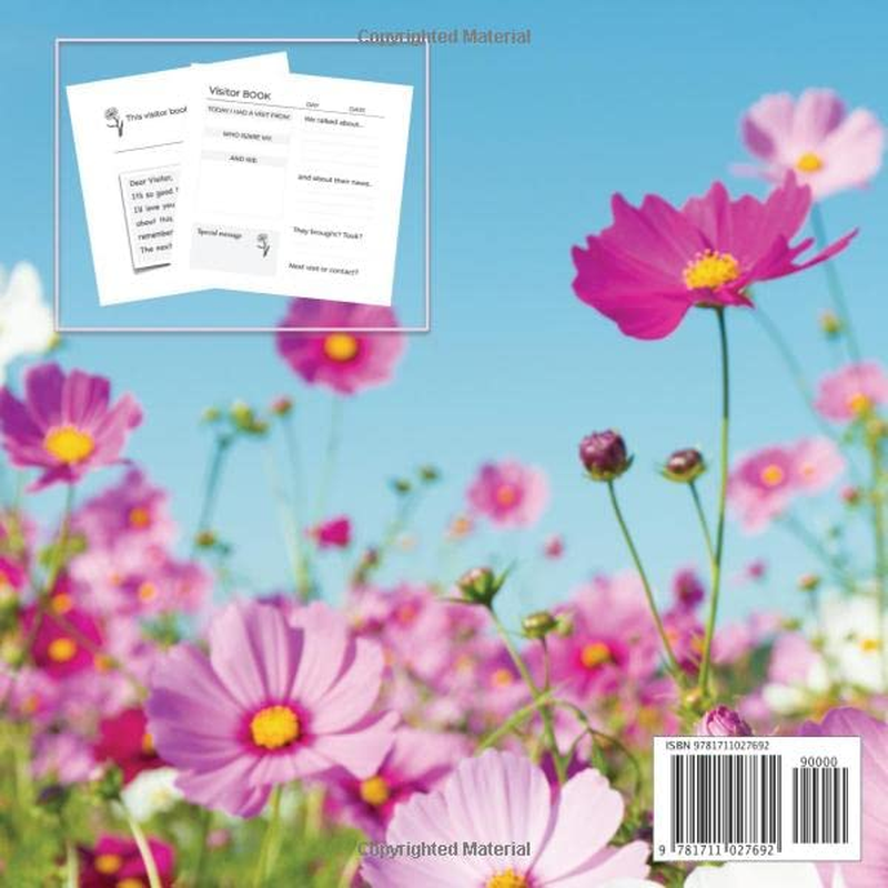 Please Write in My Visitor Book: Floral Cover | Guest Record and Log for Seniors in Nursing Homes, Eldercare Situations, and for Anyone Who Struggles to Remember Visit Details!