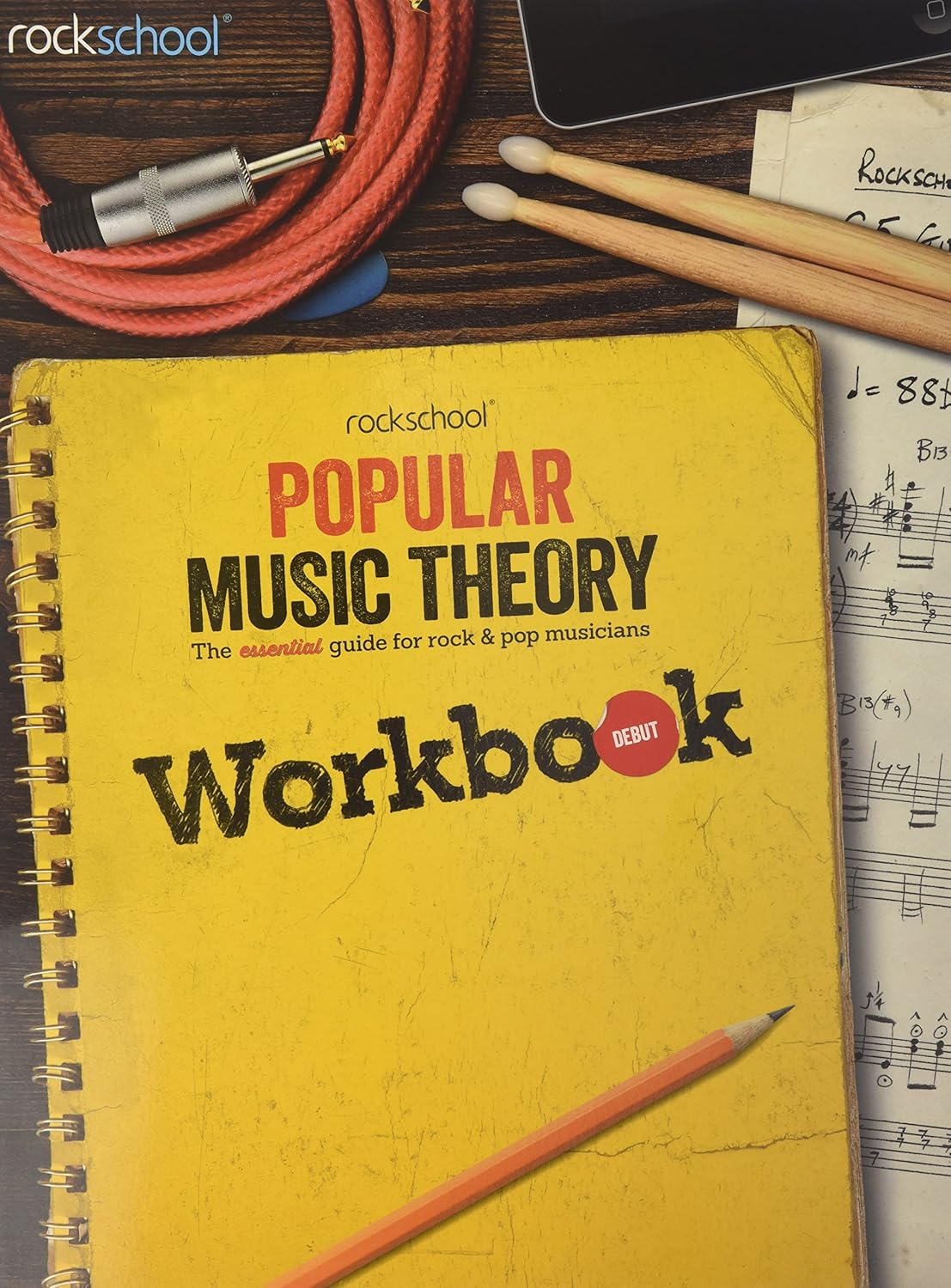 Rockschool Popular Music Theory Debut Workbook: Popular Music Theory Workbook Debut