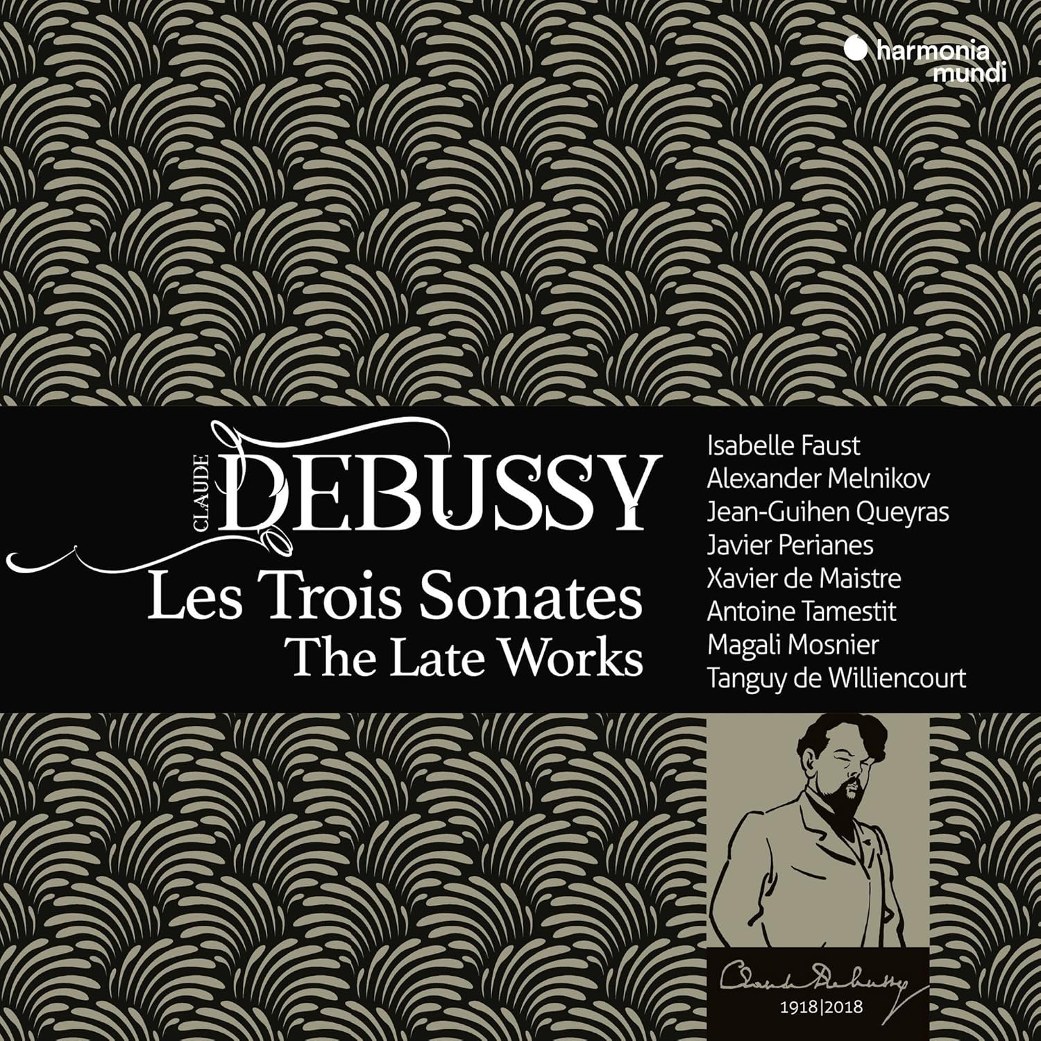 Debussy: Les Trois Sonatas - the Late Works