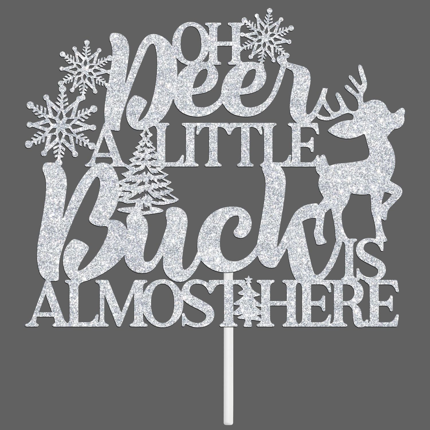 Oh Deer, a Little Buck Is Almost Here Cake Topper, Welcome Baby/We Can Bearly Wait, Winter Christmas Themed Pregnancy/Baby Shower/Gender Reveal Party Decorations Supplies, Sliver Glitter image number 4