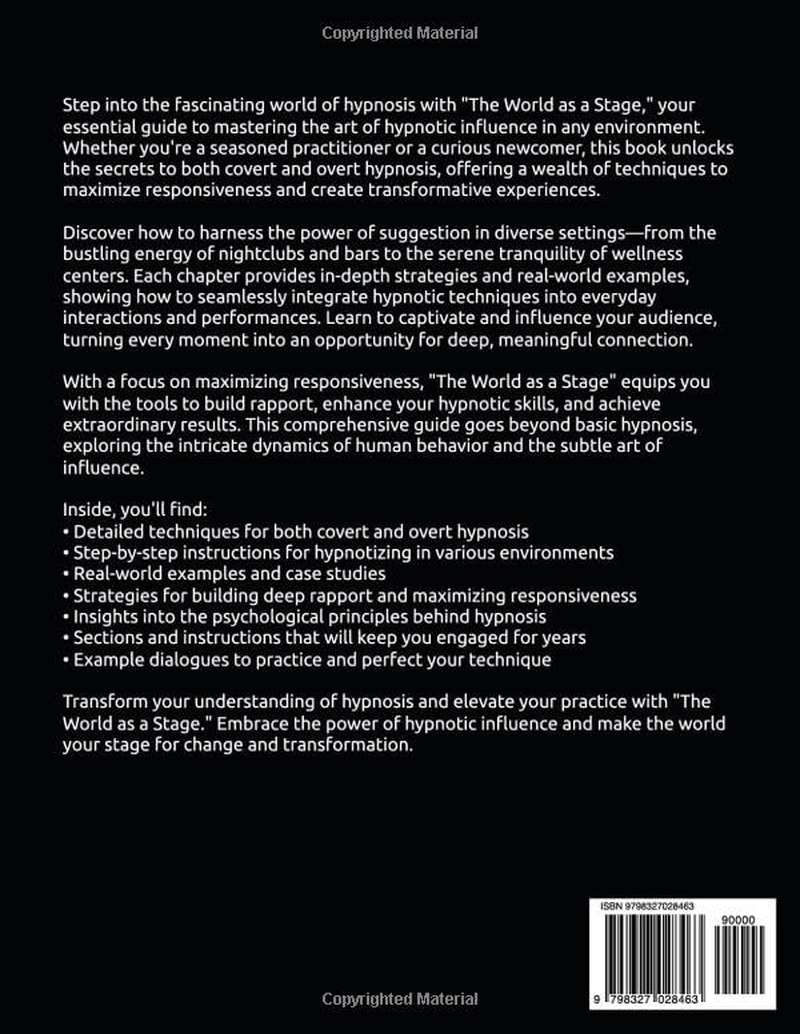 The World as a Stage: Maximizing Responsiveness in Performance Settings with Covert and Overt Hypnosis