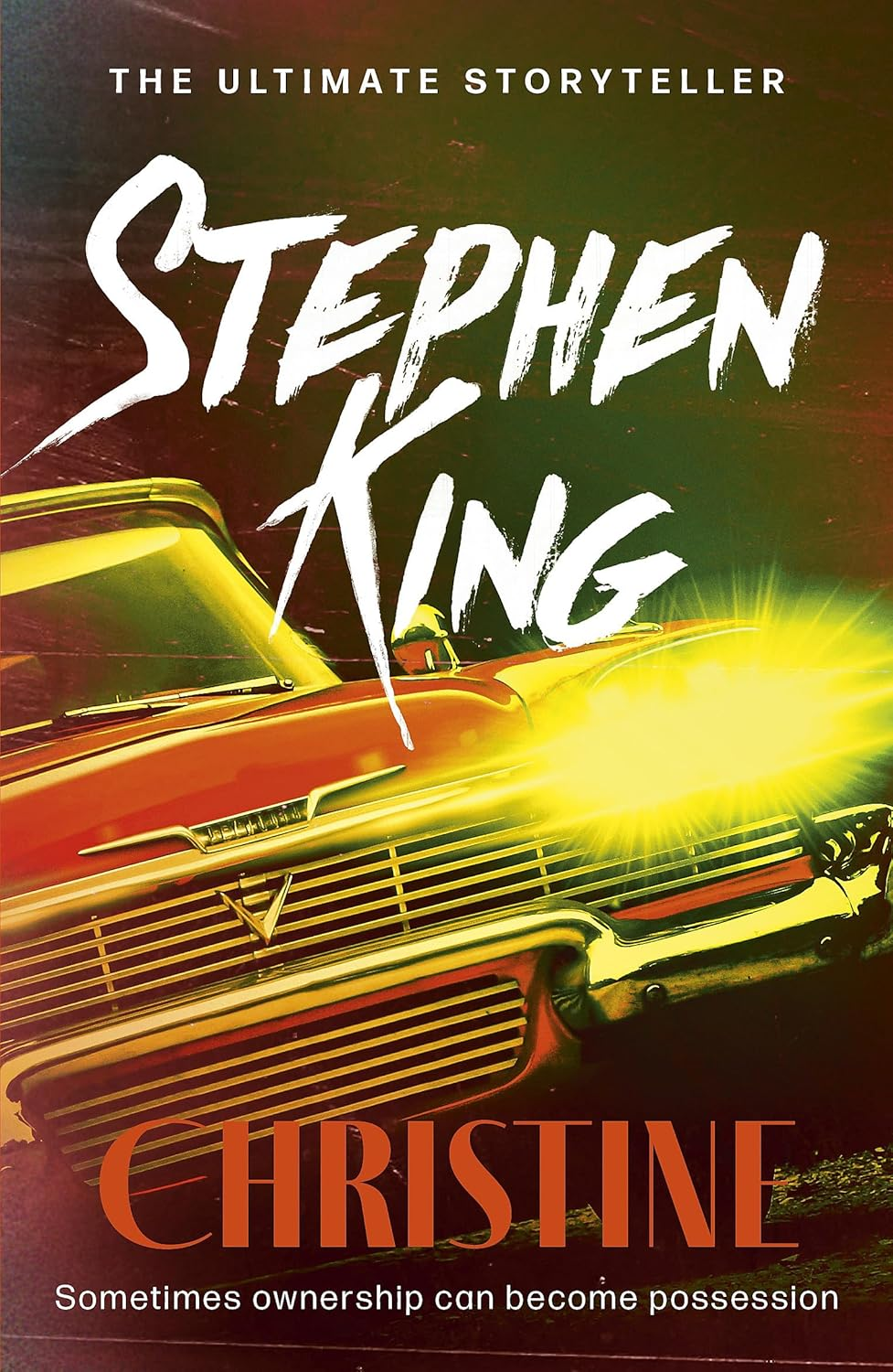 Christine: the Classic Novel from the Ultimate Storyteller