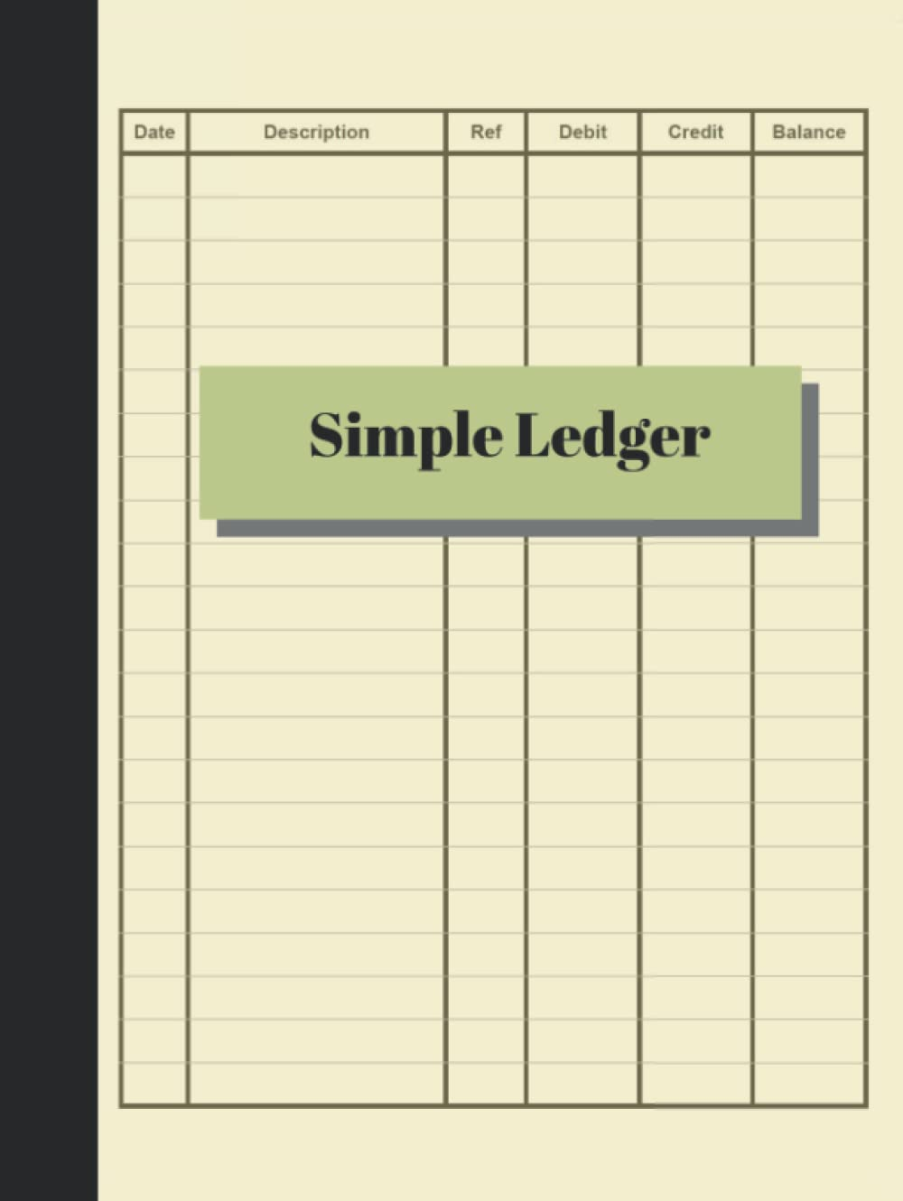 Simple Ledger: Cash Book Accounts Bookkeeping Journal for Small Business | 120 Pages, 8.5 X 11 | Log & Track & Record Debits & Credits image number 2