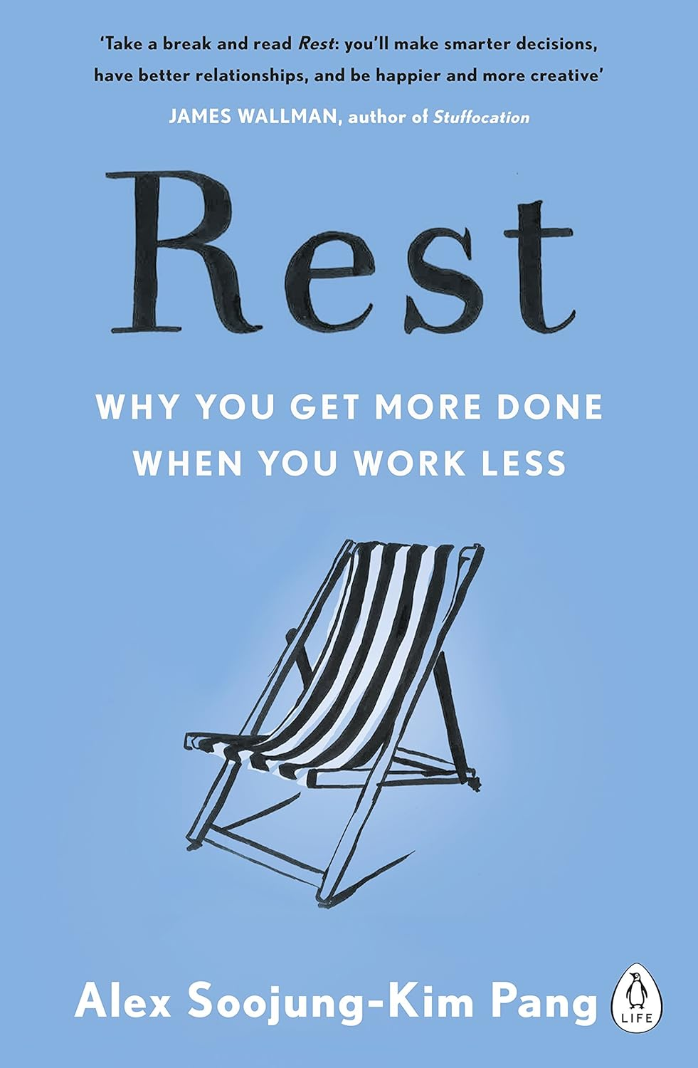 Rest: Why You Get More Done When You Work Less image number 1