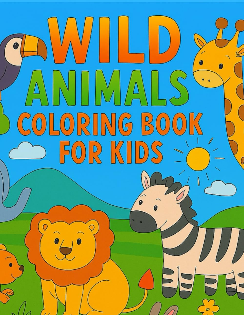 Wild Animals Coloring Book for Kids: Fun and Easy Animal Coloring Pages for Children Ages 3&ndash;7 image number 1