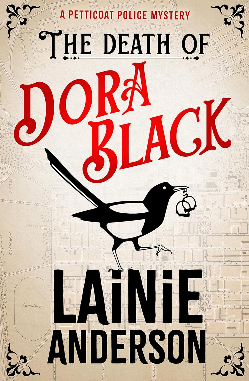 The Death of Dora Black: a Petticoat Police Mystery: Book 1