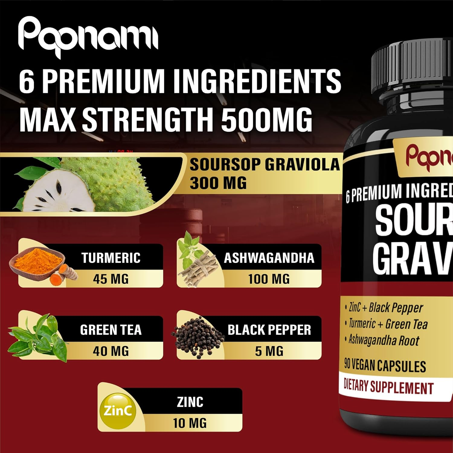 6-In-1 Soursop Supplements | Blended with Zinc, Ashwagandha, Turmeric, Green Tea & Black Pepper | Support Natural Antioxidant | 90 Count image number 5