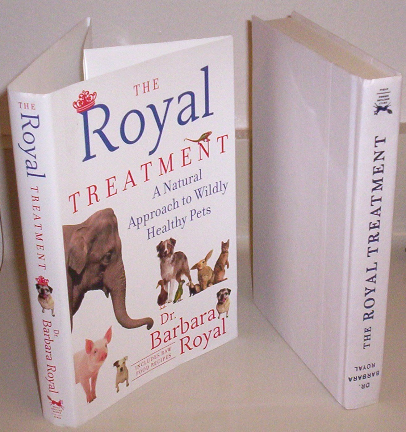 The Royal Treatment: a Natural Approach to Wildly Healthy Pets