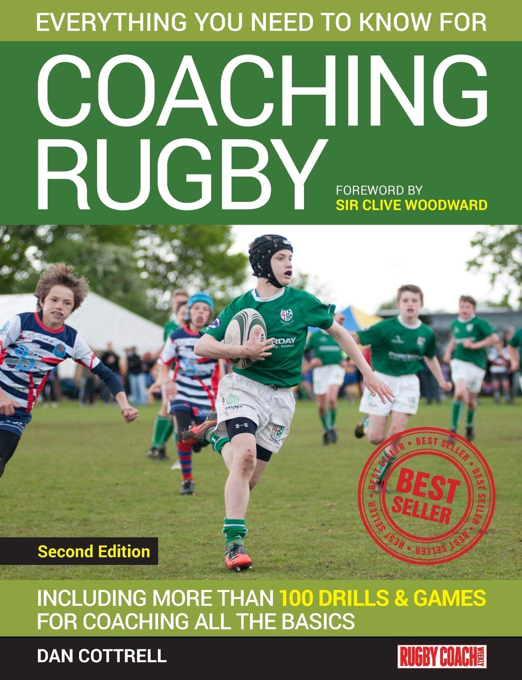 Coaching Rugby: Including More than 100 Drills and Games for Coaching All the Basics