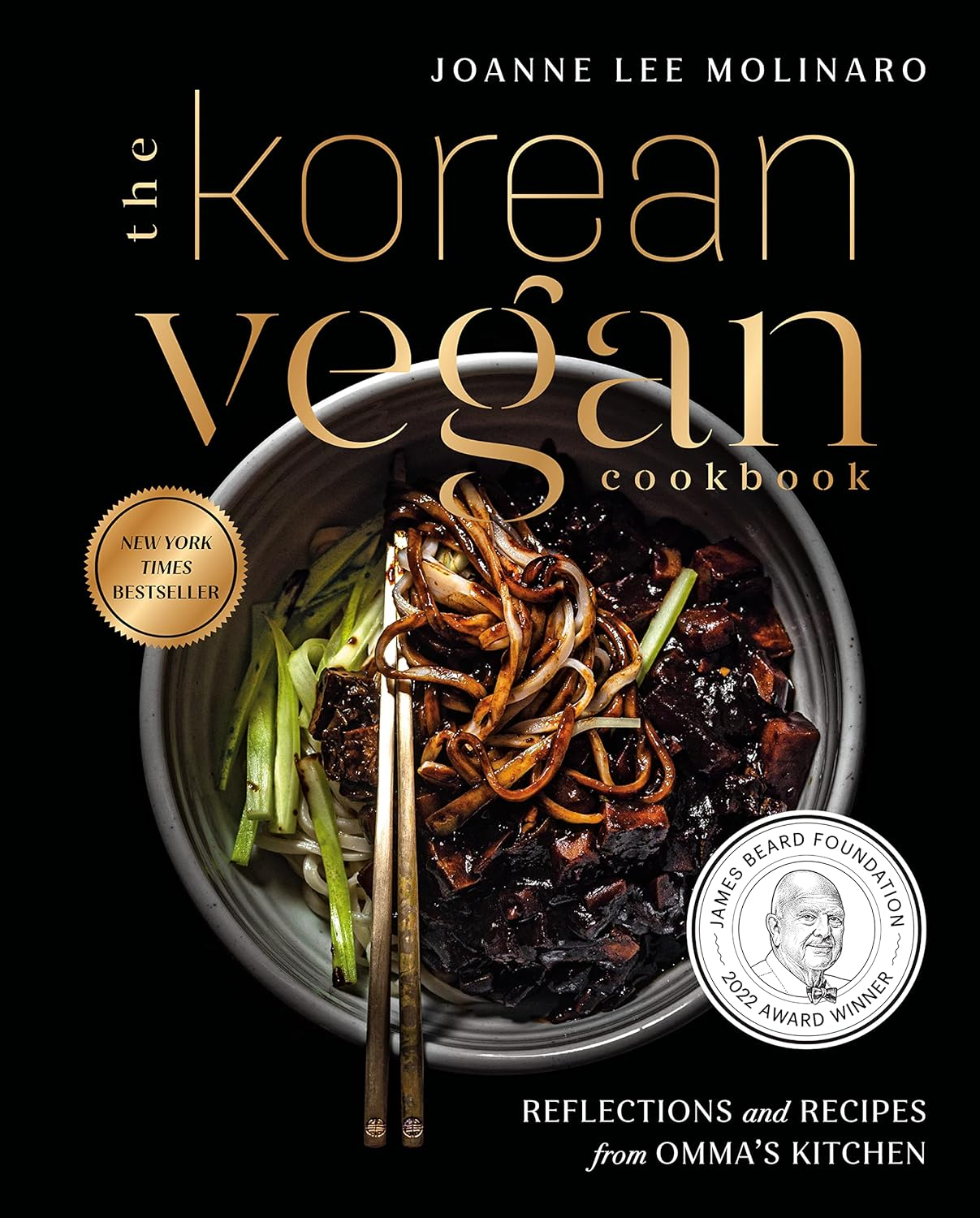 The Korean Vegan Cookbook: Reflections and Recipes from Omma'S Kitchen