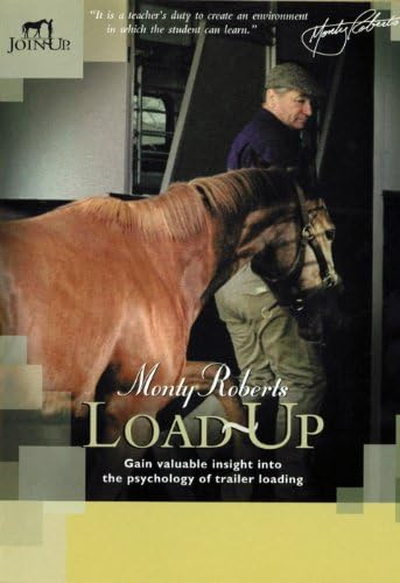 Monty Roberts Load-Up DVD &ndash; Expert Horse Training for Loading and Trailer Safety, Stress-Free Transport, and Overcoming Loading Issues with Join-Up&reg; Techniques