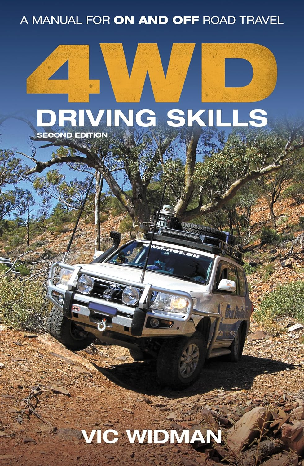 4WD Driving Skills: a Manual for on and off Road Travel