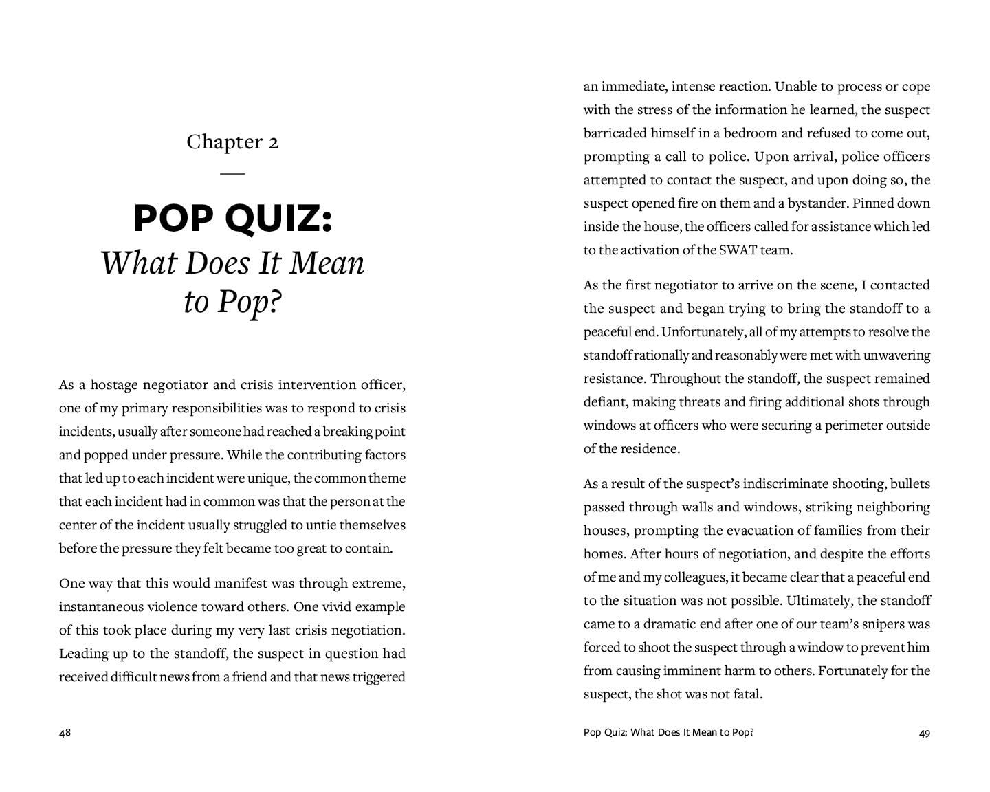 How to Untie a Balloon: a Hostage Negotiator'S Guide to Avoid Popping under Pressure