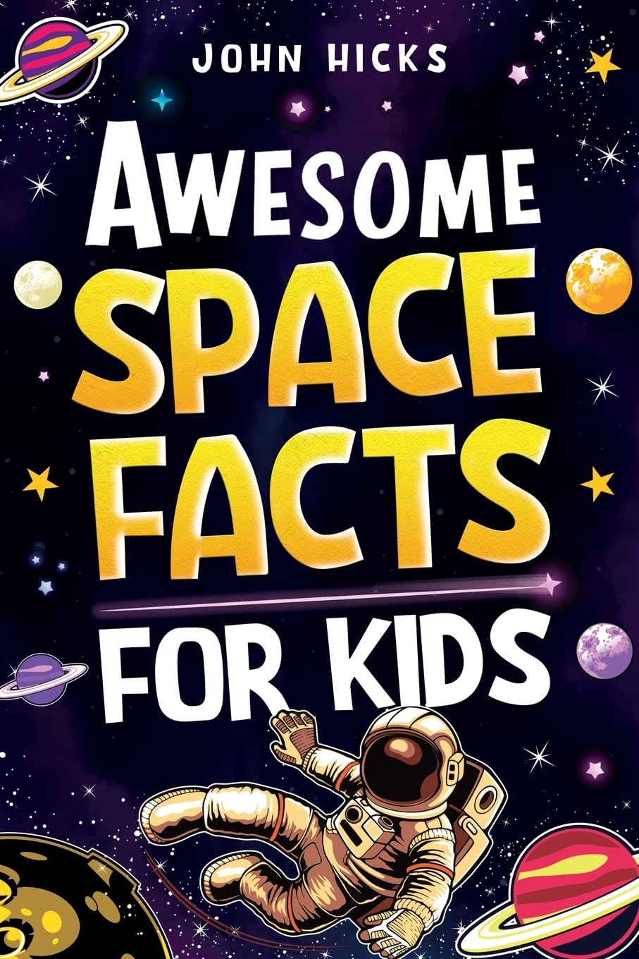 Awesome Space Facts for Kids: Discover Amazing Facts, Mind-Blowing Records, and the Wonders of the Universe! image number 1