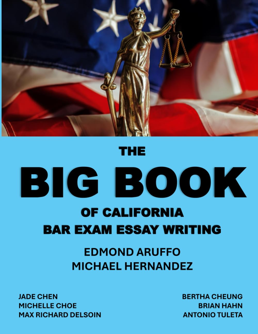 The Big Book of California Bar Exam Essay Writing