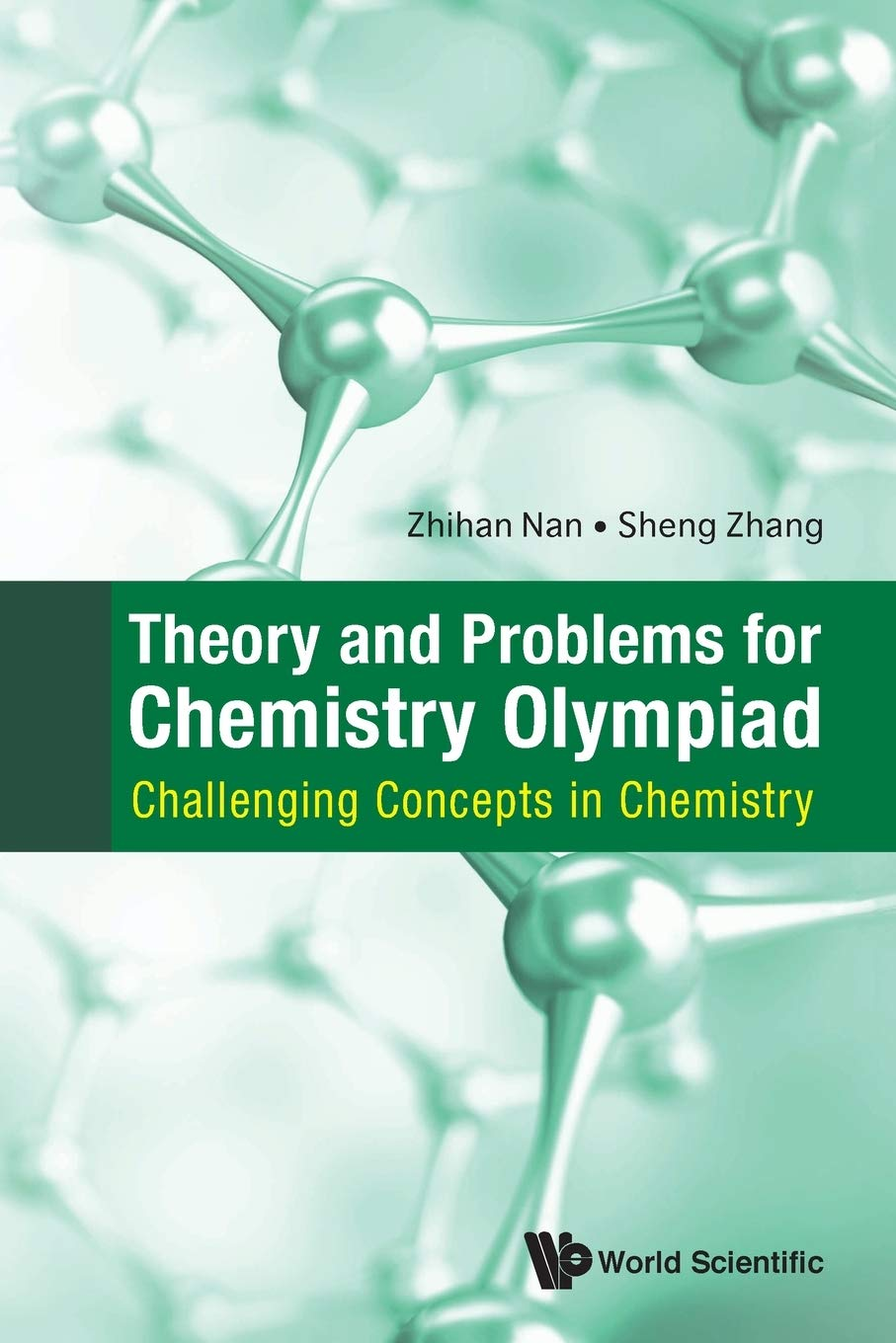 THEORY and PROBLEMS for CHEMISTRY OLYMPIAD: Challenging Concepts in Chemistry