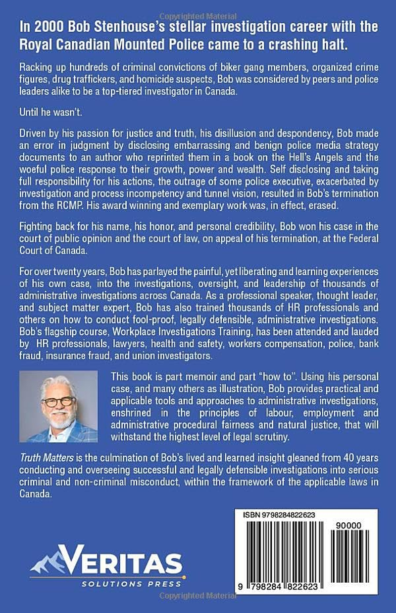 Truth Matters: a Guide to Conducting Successful Workplace & Other Administrative Investigations image number 1