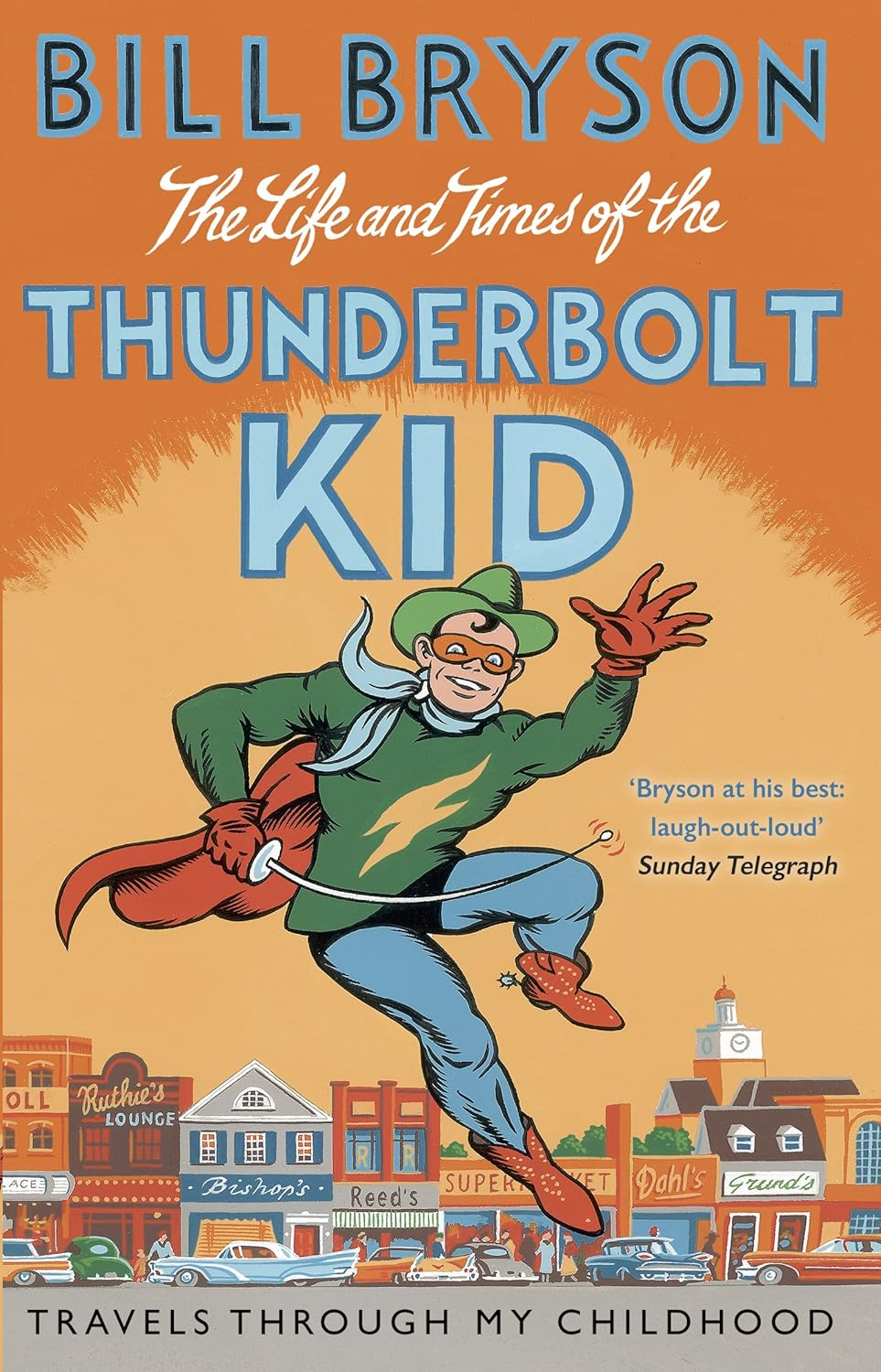 The Life and Times of the Thunderbolt Kid: Travels through My Childhood image number 3