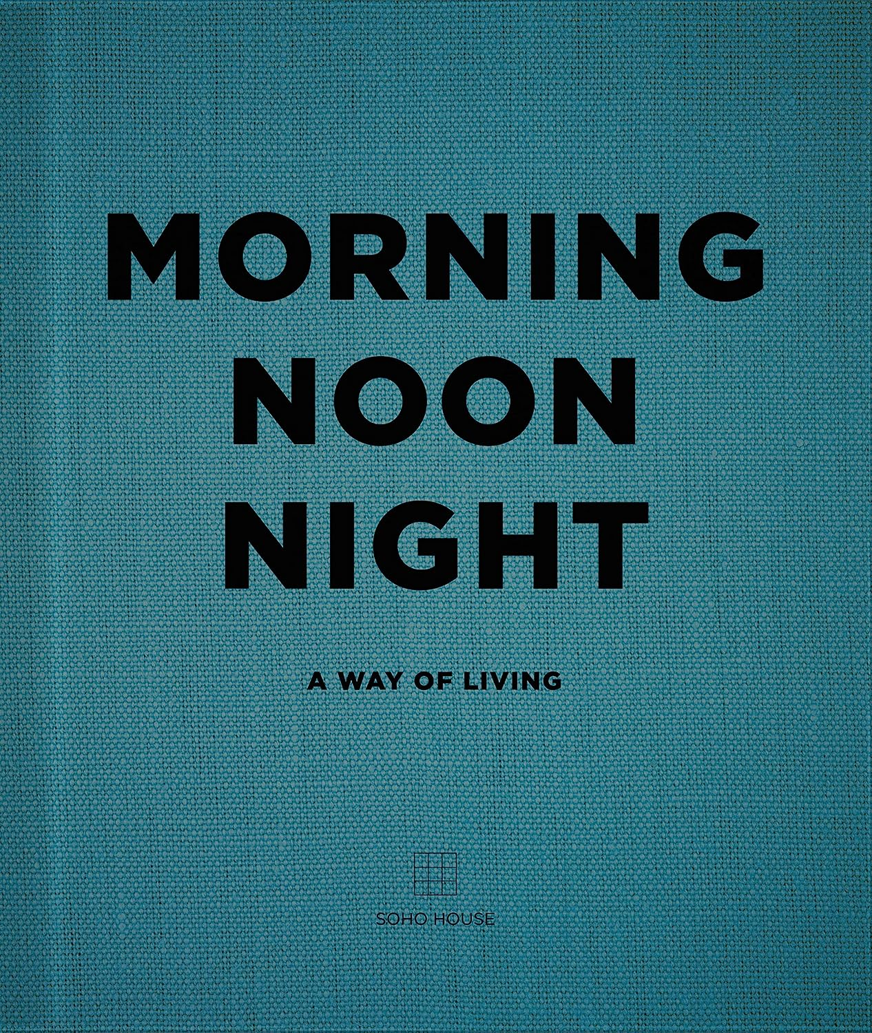 Morning, Noon, Night: a Way of Living