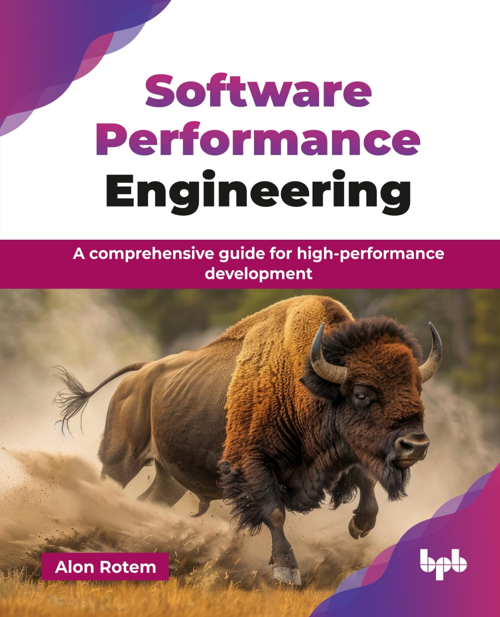 Software Performance Engineering: a Comprehensive Guide for High-Performance Development (English Edition)