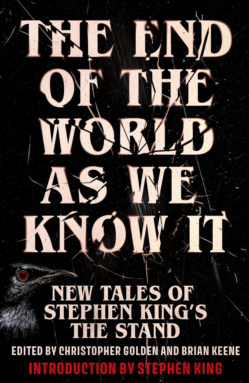 The End of the World as We Know It: New Tales of Stephen King S the Stand