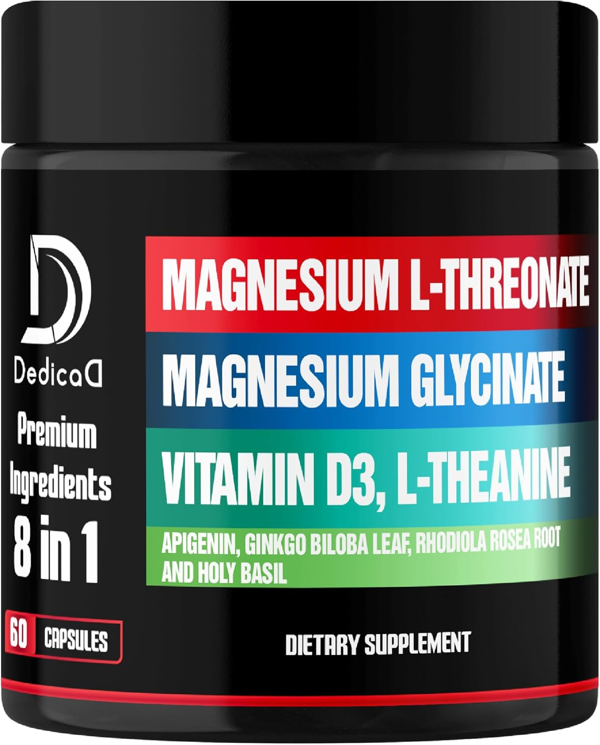 Dedicad 8In1 Magnesium L-Threonate Complex with Magnesium Glycinate - plus Vitamin D3, L-Theanine, Apigenin, Ginkgo Biloba, Rhodiola, Holy Basil - 60 Count for 30 Days image number 3