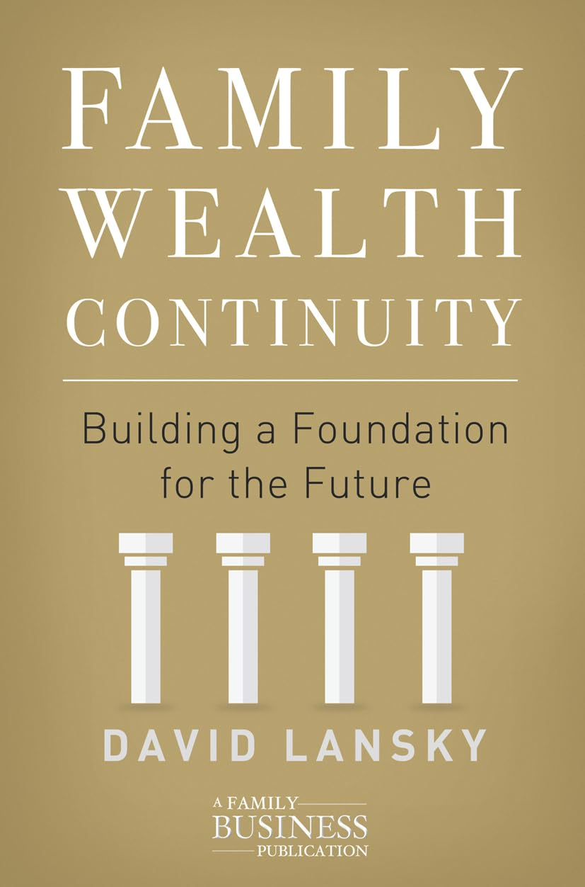 Family Wealth Continuity: Building a Foundation for the Future