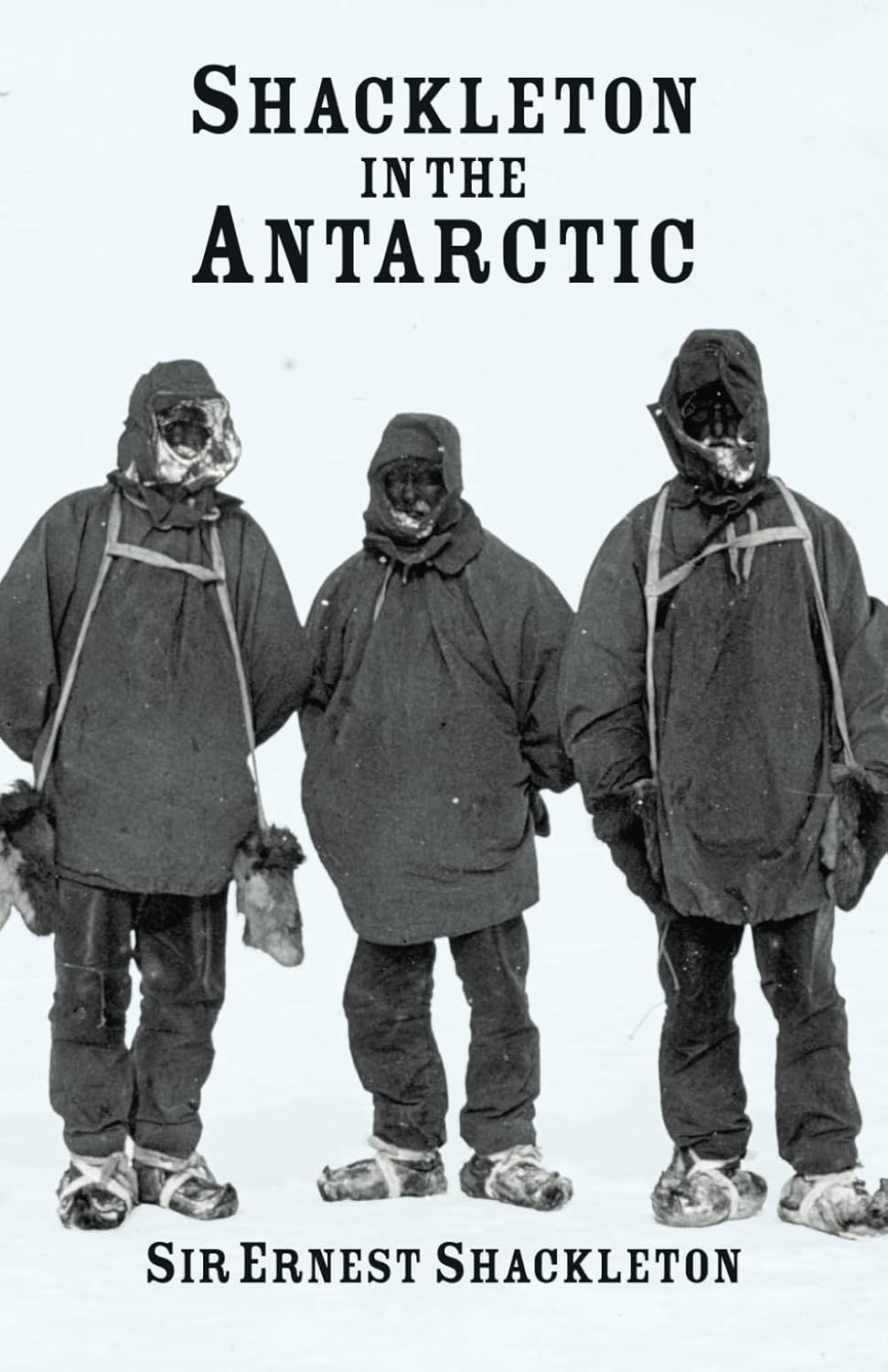 Shackleton in the Antarctic: the British Antarctic Expedition, 1907-1909) image number 2