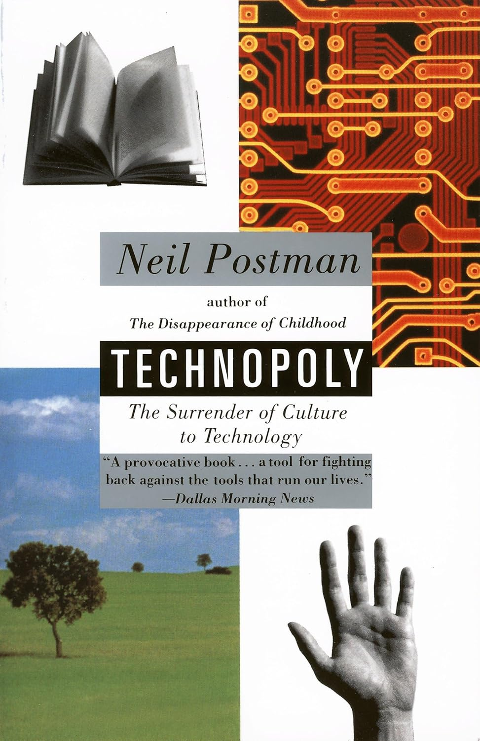 Technopoly: the Surrender of Culture to Technology image number 1
