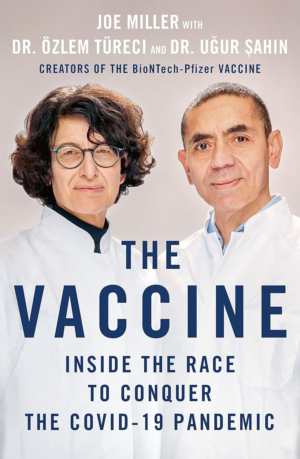 The Vaccine: inside the Race to Conquer the COVID-19 Pandemic