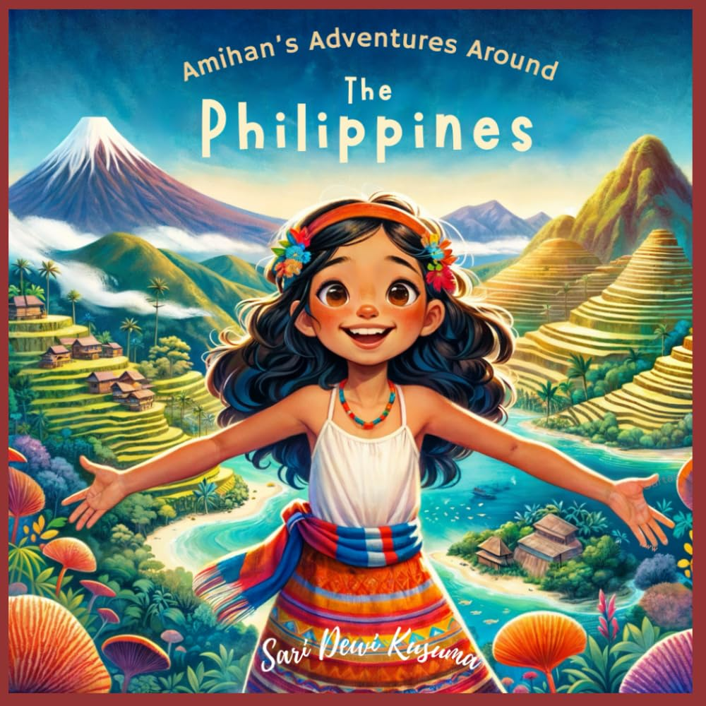 Amihan'S Adventures around the Philippines: a Bilingual Children'S Book (English/Tagalog): 1